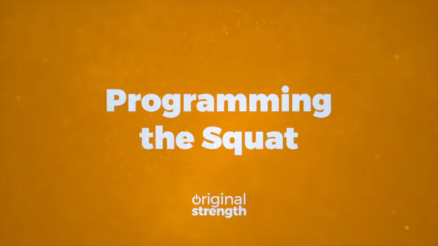 Programming the Squat