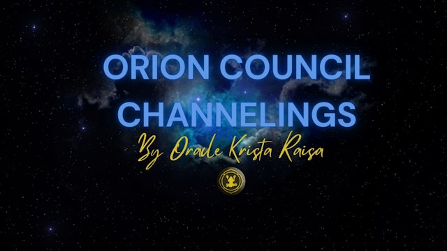 Season 6 Orion Council Channelings