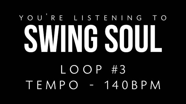 Swing Soul Loop 3