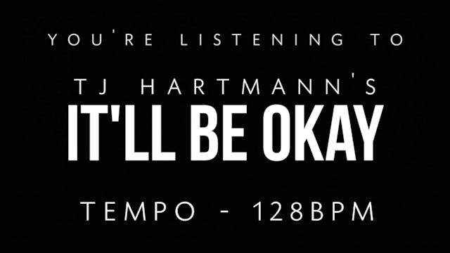 TJ Hartmann - Loop 3 - It'll Be Okay