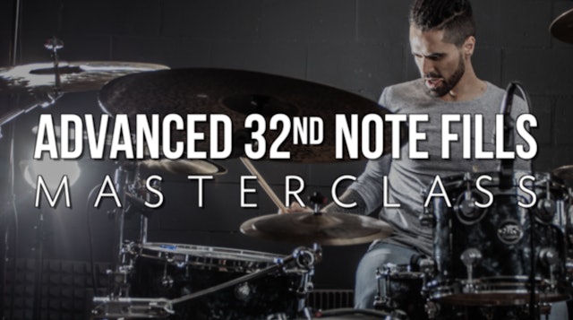 Advanced 32nd Note Fills Masterclass