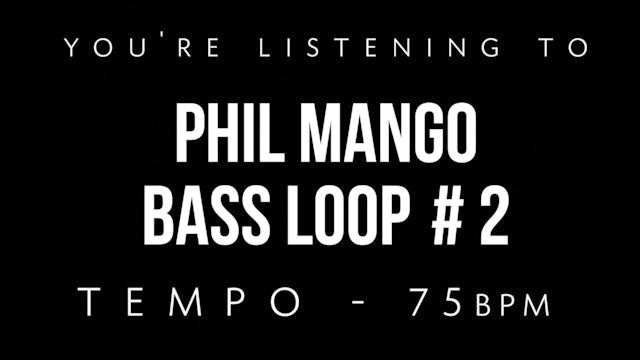 Phil Mango Bass Loop #2