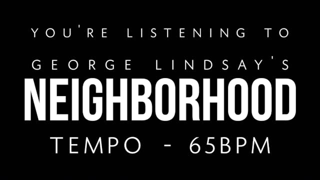 George Lindsay - Neighborhood