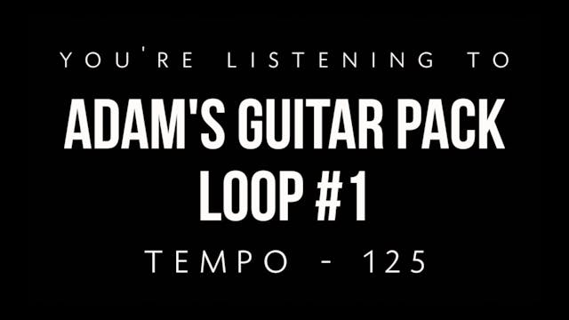 Adam's Guitar Pack Loop #1