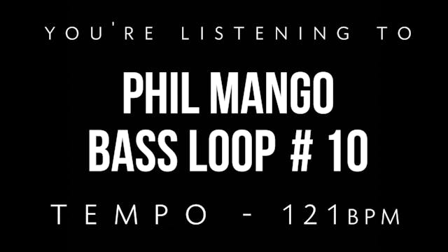 Phil Mango Bass Loop #10
