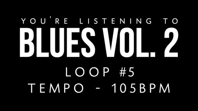Blues Vol. 2 | Loop 5