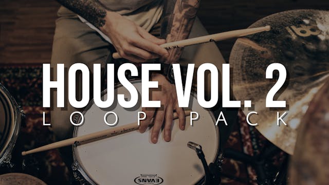 House Volume 2 Loop Pack