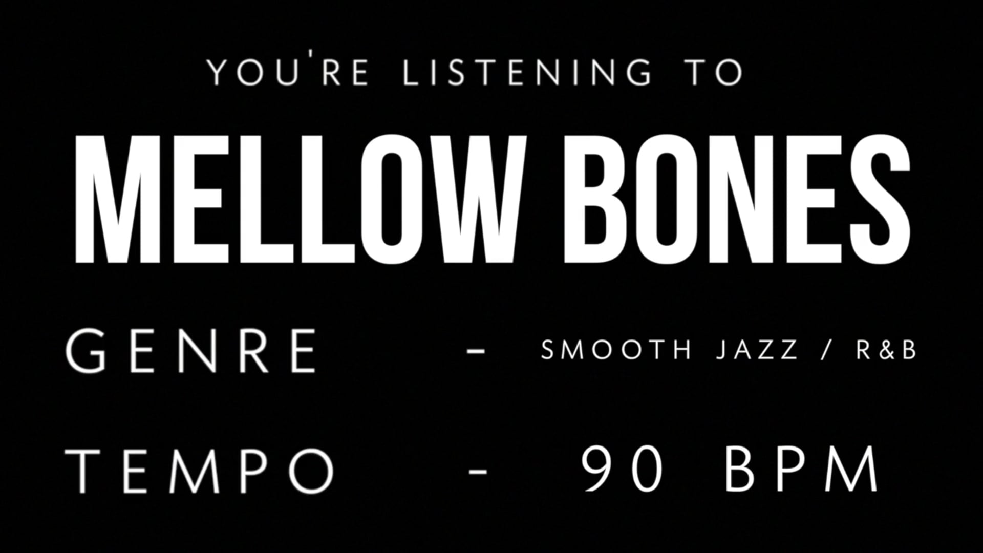 Mellow Bones Practice Loop