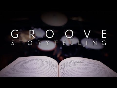 Groove Storytelling