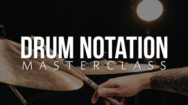 Drum Notation Masterclass