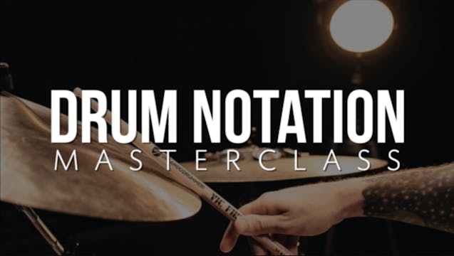 Drum Notation Masterclass