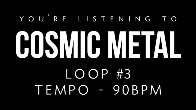 Cosmic Metal Loop 3