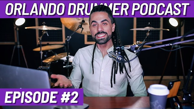 Orlando Drummer Podcast EP2