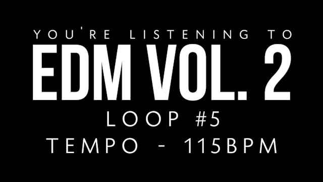 EDM Vol. 2 | Loop 5