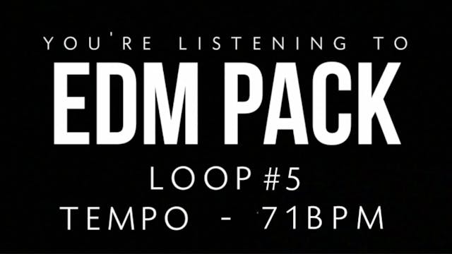 EDM - Loop 5