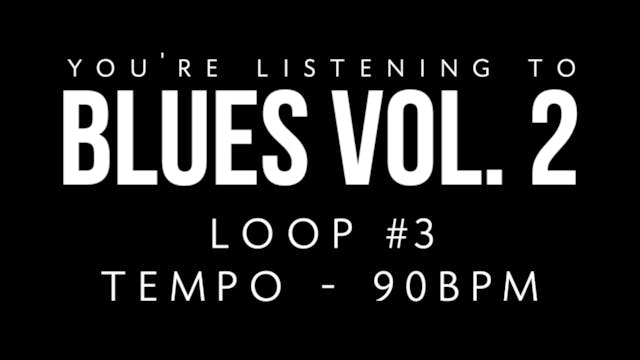 Blues Vol. 2 | Loop 3