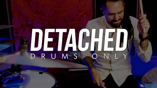 Detached | Drums Only