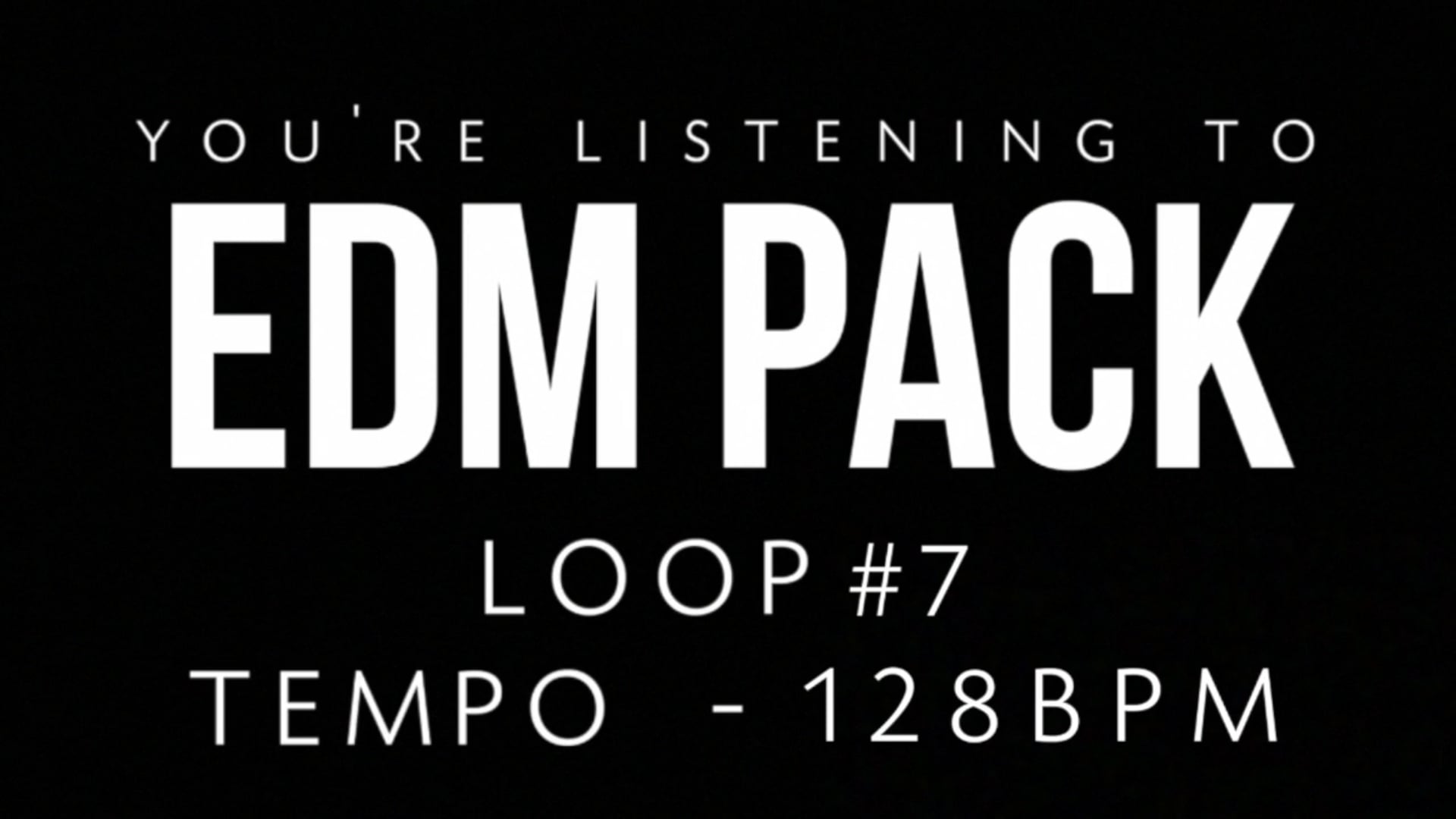EDM - Loop 7