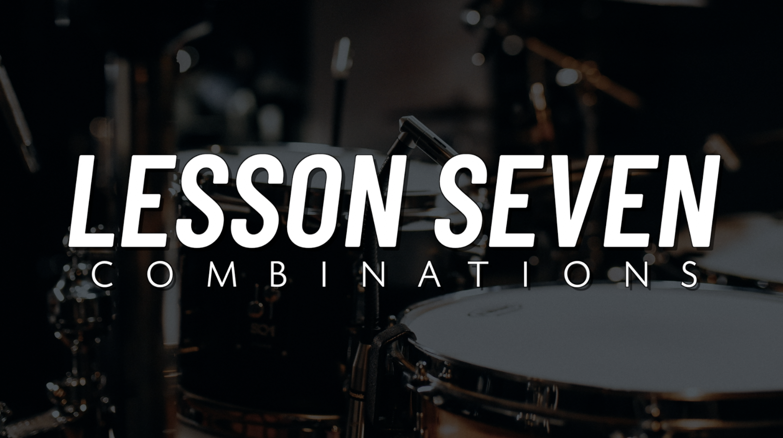 Drum Fill Fundamentals | Lesson 7