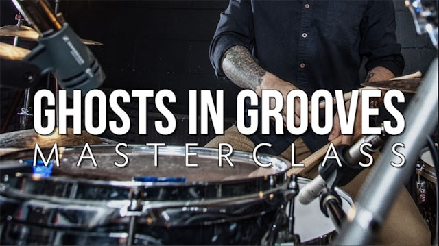 Ghosts in Grooves Masterclass