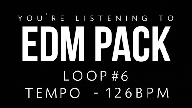 EDM - Loop 6