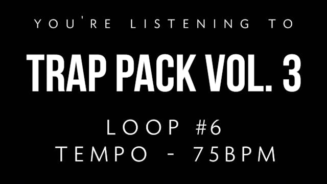 Trap Vol 3 - Loop 6