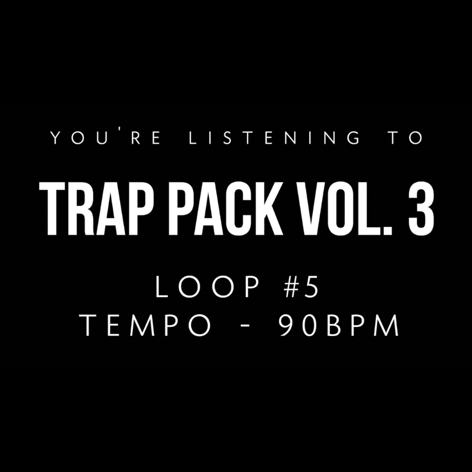 Trap Vol 3 - Loop 5