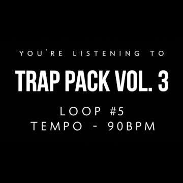 Trap Vol 3 - Loop 5