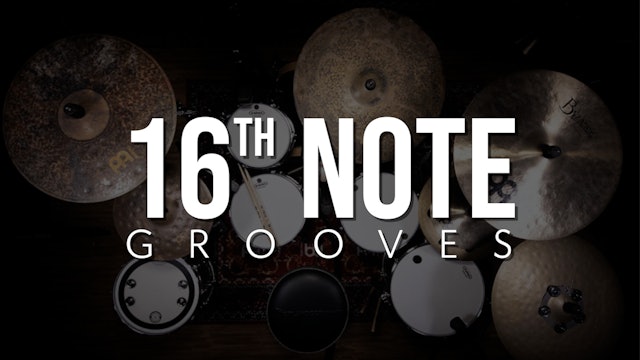 Quick 16th Note Grooves