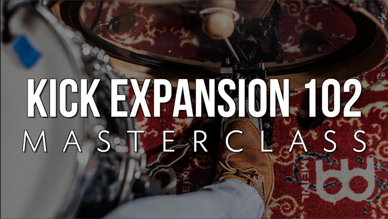 Kick Drum 102 Masterclass