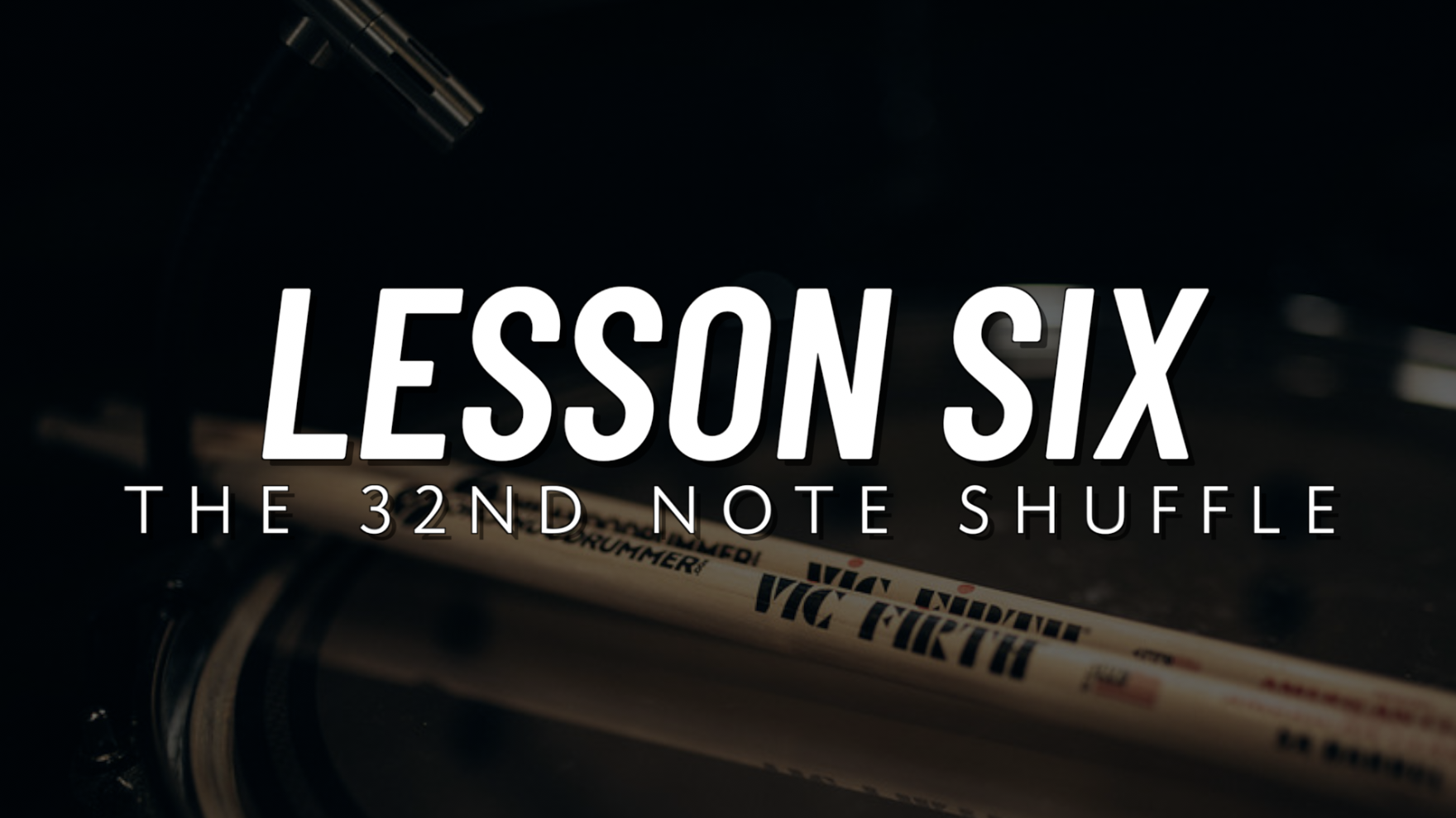 Advanced Groove | Lesson 6