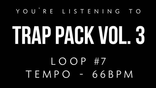 Trap Vol 3 - Loop 7