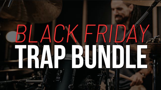 Black Friday Trap Bundle