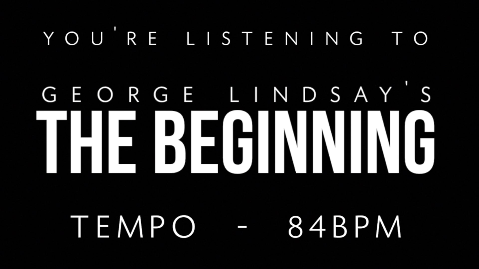 George Lindsay - The Beginning