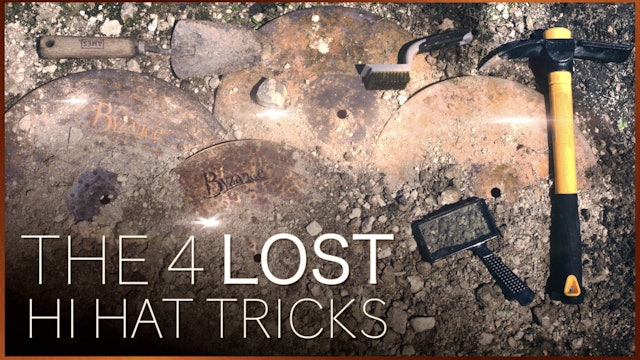 The 4 Lost Hi Hat Tricks