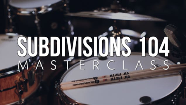 Subdivisions 104 Masterclass