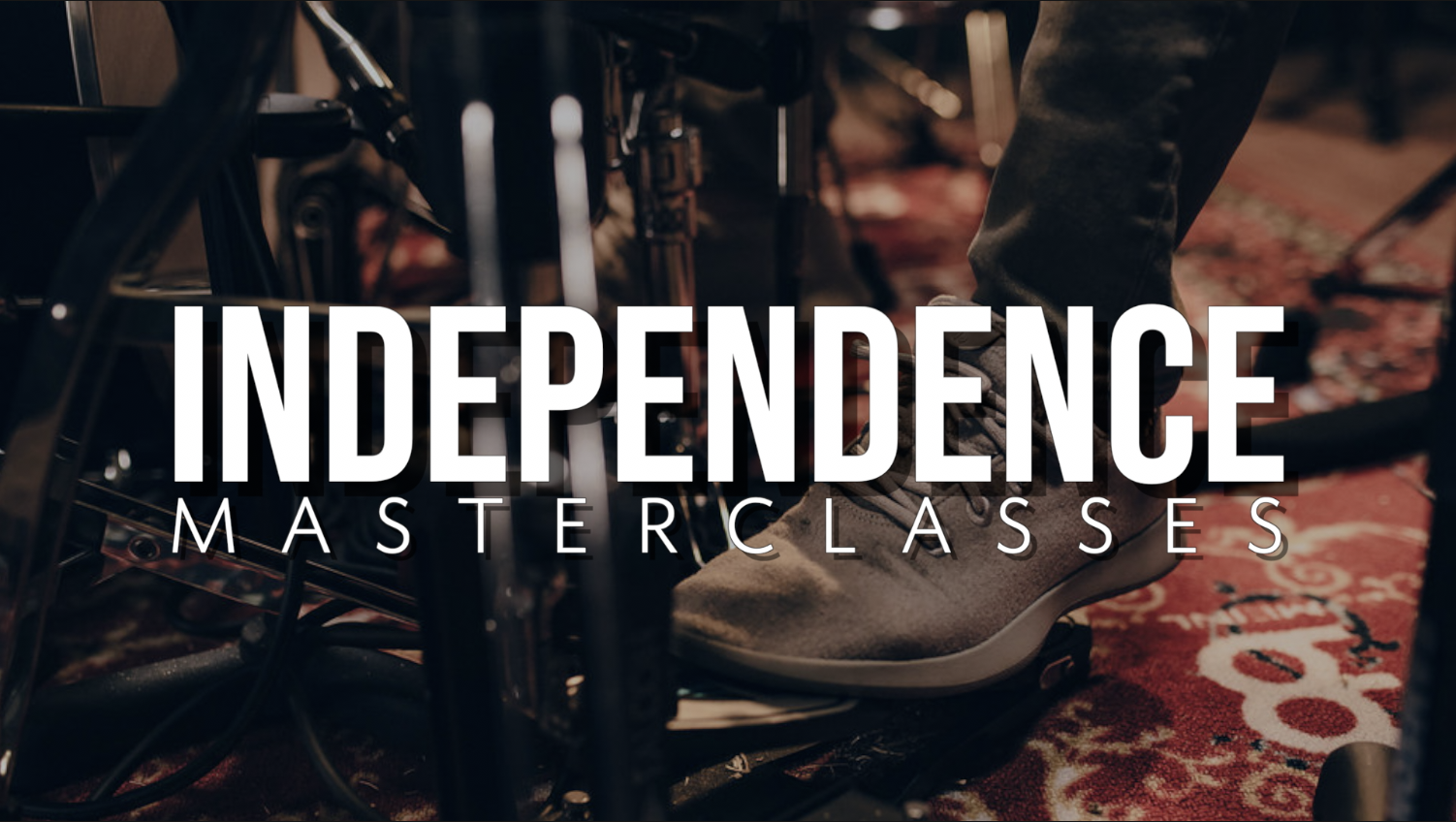 Independence Masterclasses