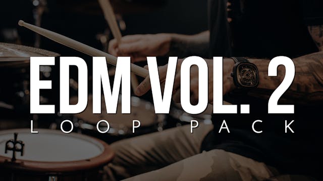 EDM Volume 2 Loop Pack