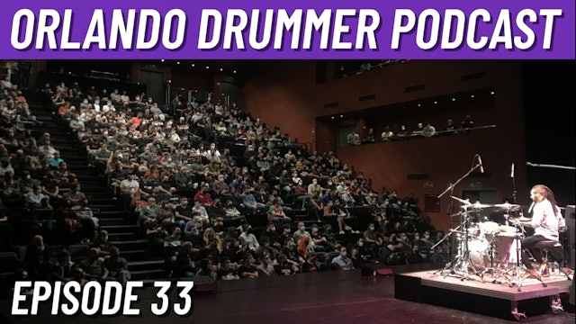 Orlando Drummer Podcast Episode 33