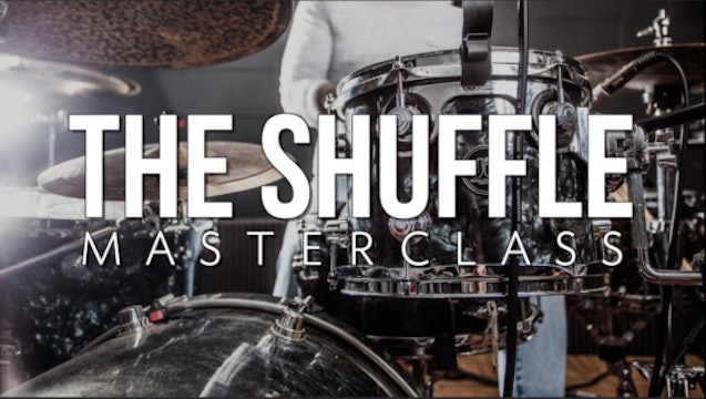 The Shuffle Masterclass