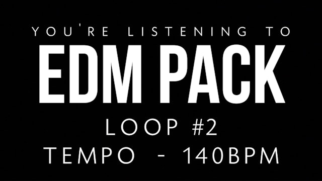 EDM - Loop 2