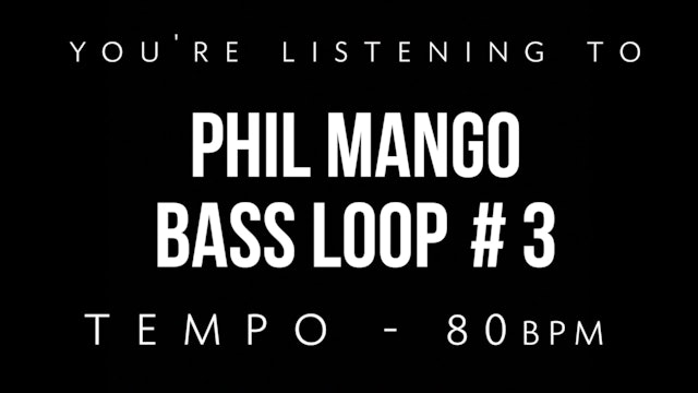 Phil Mango Bass Loop #3