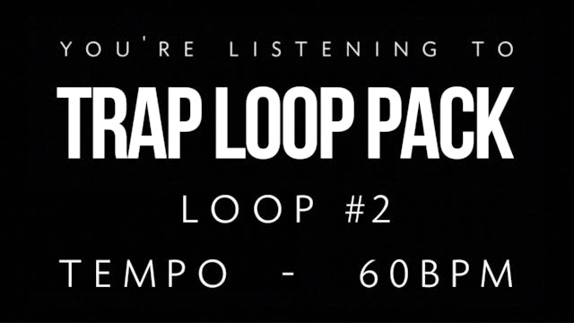 Trap Vol 1 - Loop 2