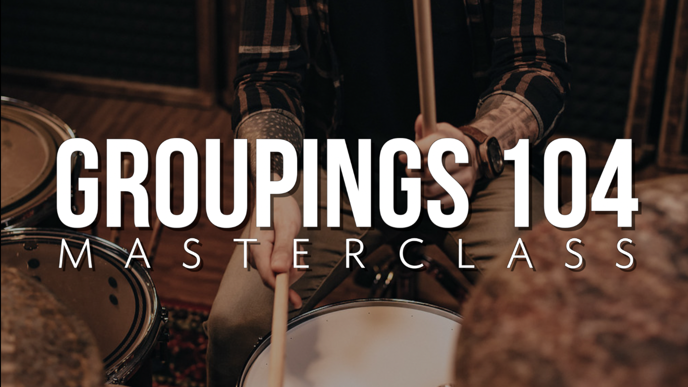 Groupings 104 Masterclass
