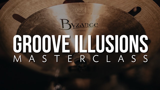 Groove Illusion Masterclass