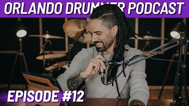 Orlando Drummer Podcast EP12