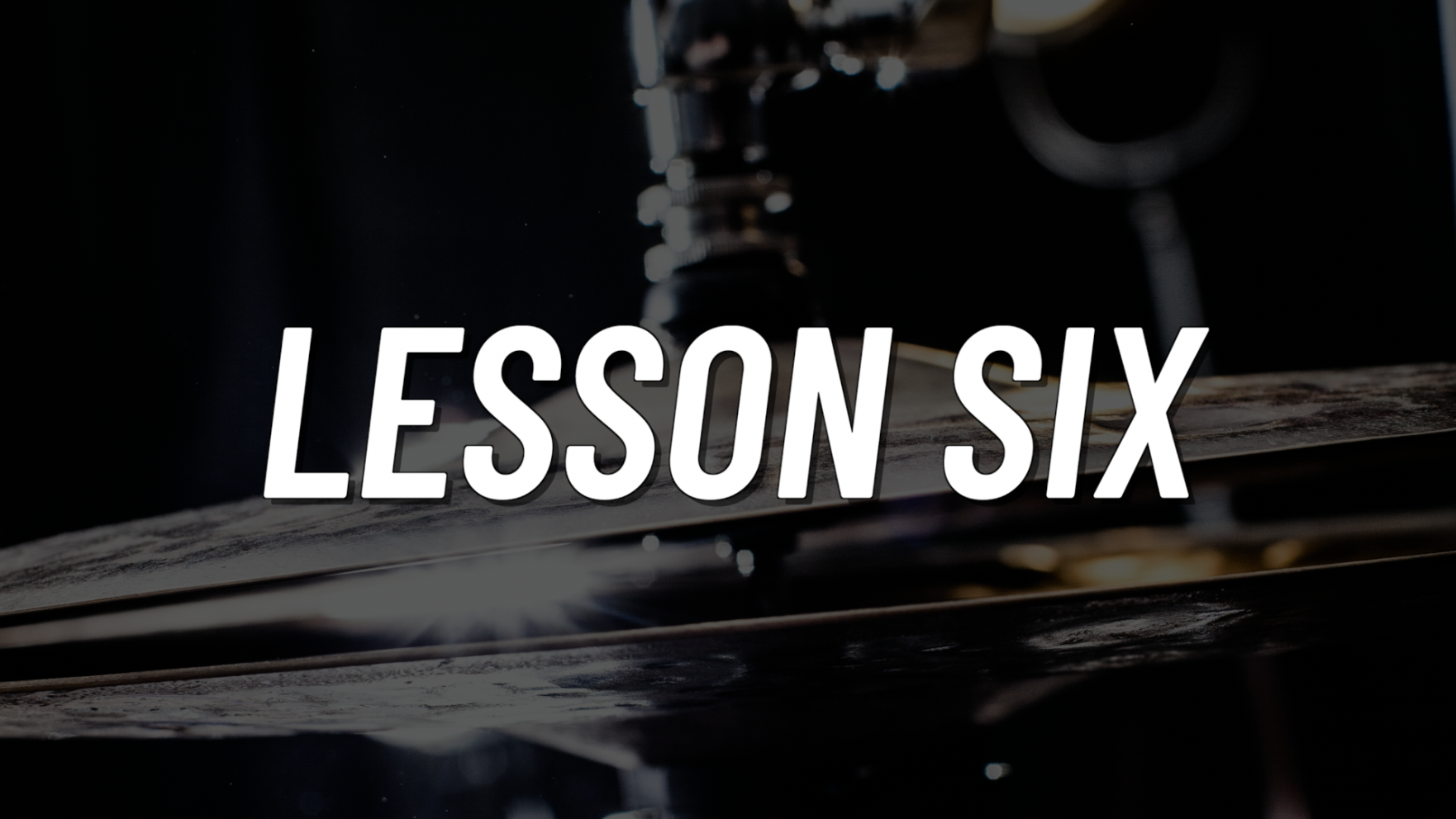 Advanced Gospel | Lesson 6