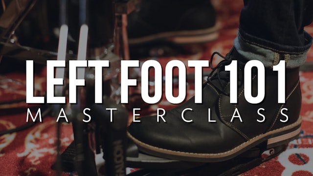 Left Foot 101 Masterclass
