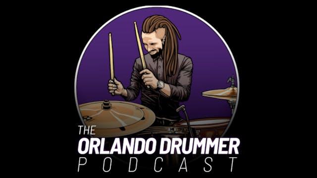 Orlando Drummer Podcast