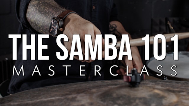 Samba 101 Masterclass